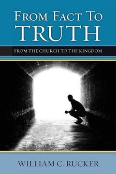 portada From Fact To Truth: From The Church To The Kingdom