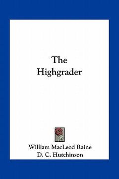 portada the highgrader (en Inglés)