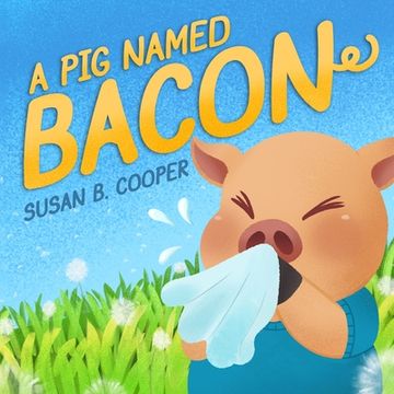 portada A Pig Named Bacon (en Inglés)