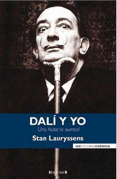 Dali Y Yo: Una Historia Surreal (in Spanish)