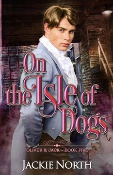 portada On the Isle of Dogs: A Gay M/M Historical Romance (en Inglés)