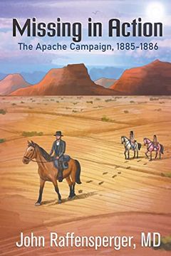 portada Missing in Action: The Apache Campaign, 1885-1886