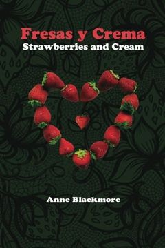 portada Fresas y Crema: Strawberries and Cream: Based on a True Story