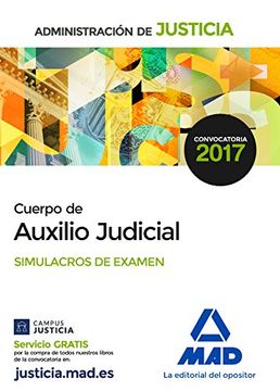Cuerpo de Auxilio Judicial de la Administración de Justicia. Simulacros de Examen