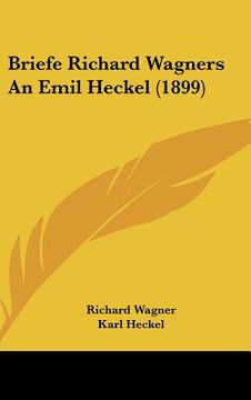 portada briefe richard wagners an emil heckel (1899) (en Inglés)