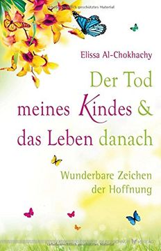portada Der Tod meines Kindes und das Leben danach: Wunderbare Zeichen der Hoffnung (in German)