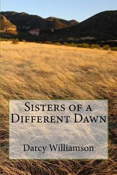 portada Sisters of a Different Dawn (en Inglés)
