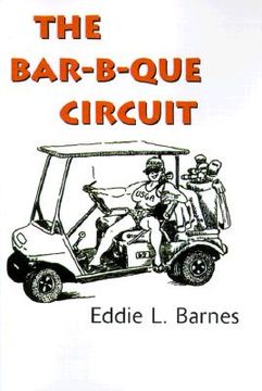 portada the bar-b-que circuit (en Inglés)