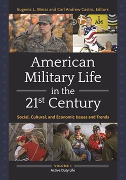 portada American Military Life in the 21st Century: Social, Cultural, and Economic Issues and Trends [2 Volumes] (in English)