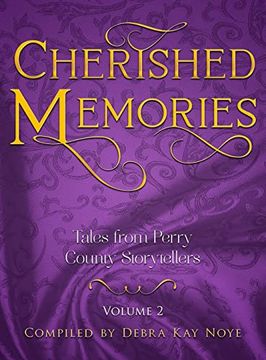 portada Cherished Memories Volume 2: Tales From Perry County Storytellers (en Inglés)
