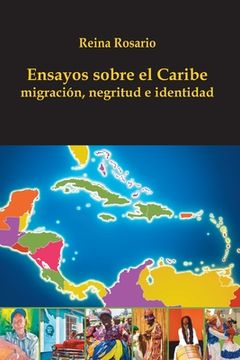 portada Ensayos sobre el Caribe: migración, negritud e identidad (in Spanish)