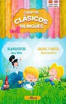 portada Cuentos Clasicos Bilingues Blancanieves Hansel y Gretel (in Spanish)