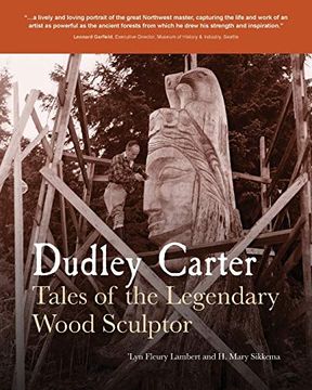 portada Dudley Carter: Tales of the Legendary Wood Sculptor 