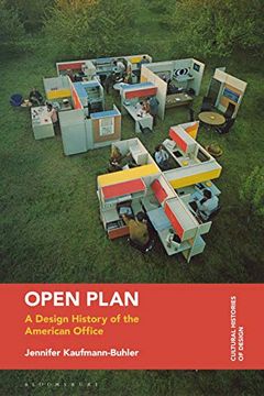 portada Open Plan: A Design History of the American Office (Cultural Histories of Design) (en Inglés)