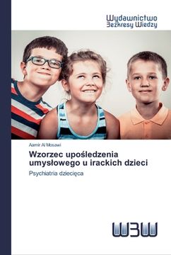 portada Wzorzec upośledzenia umyslowego u irackich dzieci (in Polaco)