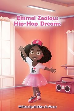 portada Emmel Zealous Hip Hop Dreams (en Inglés)