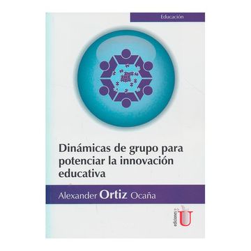 portada Dinámicas de Grupo Para Potenciar la Innovación Educativa (in Spanish)