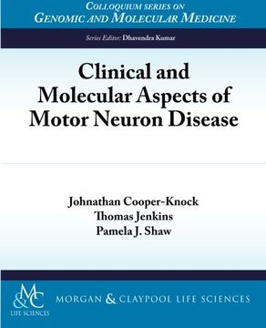 portada Clinical and Molecular Aspects of Motor Neuron Disease (Colloquium Series on Genomic and Molecular Medicine)