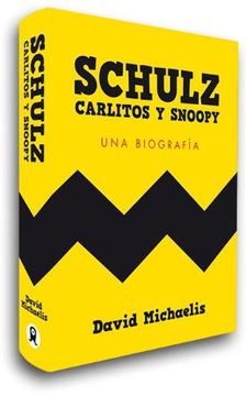 portada Schulz, Carlitos y Snoopy. Una Biografia (in Spanish)