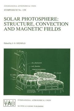 portada solar photosphere: structure, convection, and magnetic fields (en Inglés)