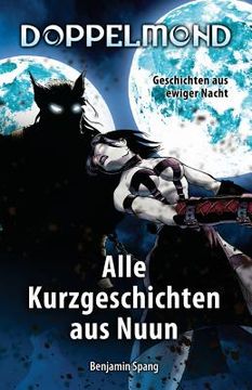 portada Doppelmond - Alle Kurzgeschichten aus Nuun (in German)