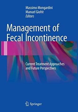portada Management of Fecal Incontinence: Current Treatment Approaches and Future Perspectives
