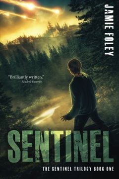 portada Sentinel (The Sentinel Trilogy) (Volume 1) (en Inglés)
