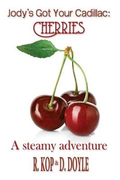 portada Cherries: A Steamy Adventure (en Inglés)