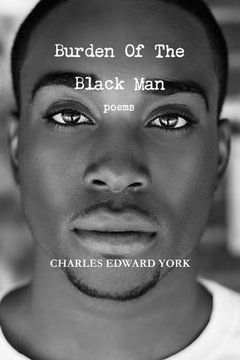 portada Burden Of The Black Man: poems