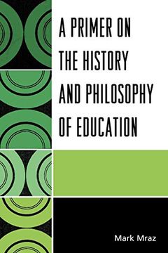 portada A Primer on the History and Philosophy of Education (en Inglés)