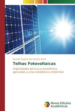 portada Telhas Fotovoltaicas: Viabilidades técnica e econômica aplicadas a uma residência unifamiliar