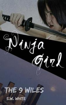 portada Ninja Girl: The Nine Wiles (in English)
