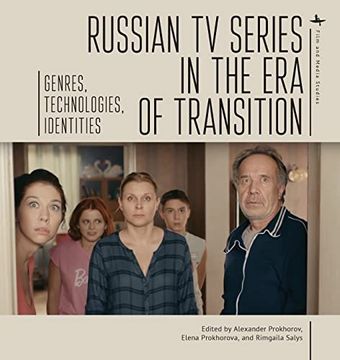 portada Russian tv Series in the era of Transition: Genres, Technologies, Identities (Film and Media Studies) (in English)