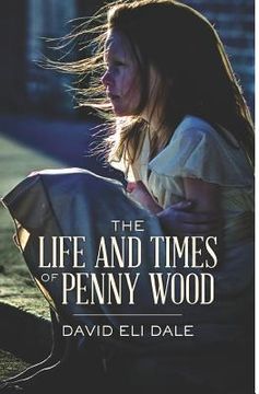 portada The Life and Times of Penny Wood (in English)