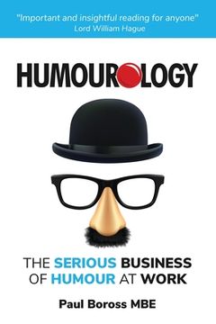 portada Humourology: The Serious Business of Humour at Work (en Inglés)