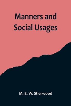 portada Manners and Social Usages (en Inglés)