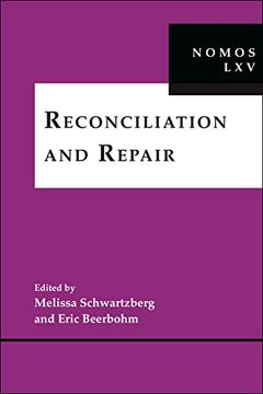 portada Reconciliation and Repair: Nomos lxv (Nomos - American Society for Political and Legal Philosophy) (in English)