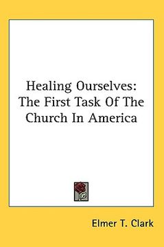 portada healing ourselves: the first task of the church in america (in English)