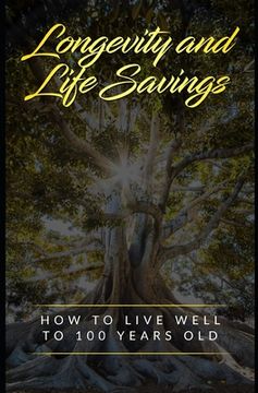 portada Longevity and Life Cycle Savings: How to live well to 100 years old