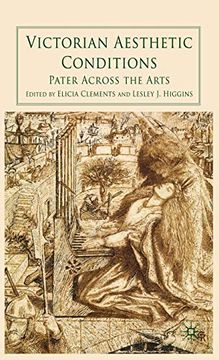 portada Victorian Aesthetic Conditions: Pater Across the Arts (en Inglés)