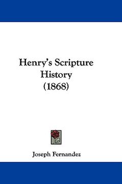portada henry's scripture history (1868) (in English)