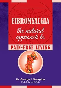 portada Fibromyalgia: The Natural Approach to Pain-Free Living (en Inglés)