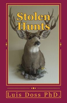 portada Stolen Hunts- The Untold Stories (en Inglés)