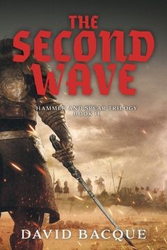 portada The Second Wave: Hammer and Spear Trilogy Book 2 (en Inglés)