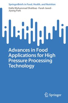 portada Advances in Food Applications for High Pressure Processing Technology (en Inglés)