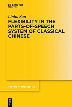 portada Flexibility in the Parts-Of-Speech System of Classical Chinese 