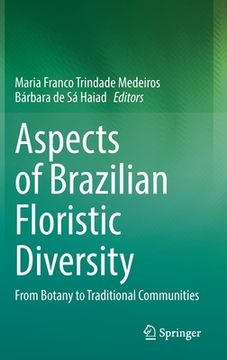 portada Aspects of Brazilian Floristic Diversity: From Botany to Traditional Communities