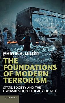 portada The Foundations of Modern Terrorism: State, Society and the Dynamics of Political Violence (in English)