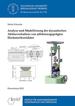 portada Analyse und Modellierung des Dynamischen Ablöseverhaltens von Adhäsionsgeprägten Elastomerkontakten (en Alemán)
