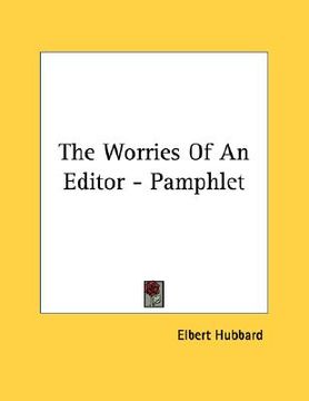 portada the worries of an editor - pamphlet